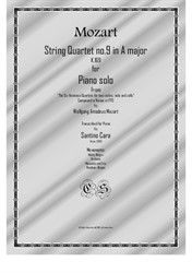 Mozart – Complete String quartet No.9 in A major for piano solo