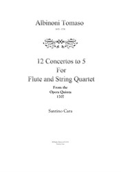 Albinoni - 12 Concertos to 5 for Flute and String Quartet