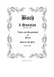 Bach - 6 Violin Sonatas for Violin and Harpsichord (or Piano) - Scores and Part